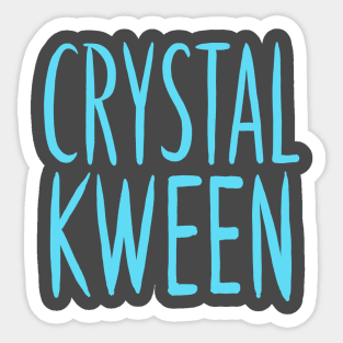 Crystal Kween Sticker